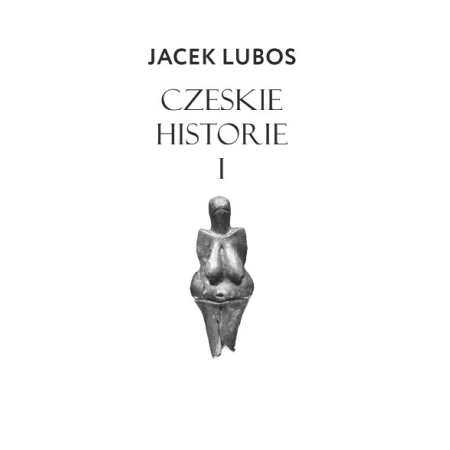 Czeskie historie I - Jacek Lubos